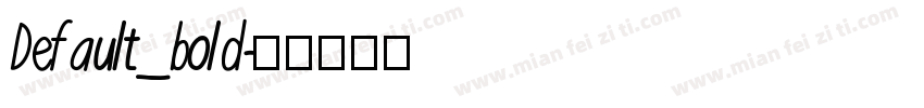 Default_bold字体转换