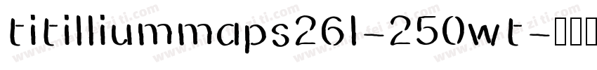 titilliummaps26l-250wt字体转换