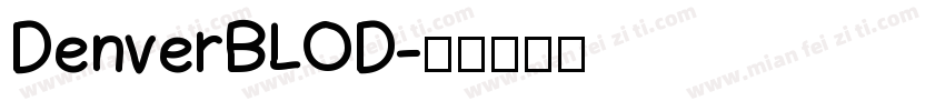 DenverBLOD字体转换
