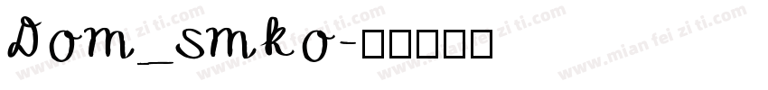 Dom_smko字体转换