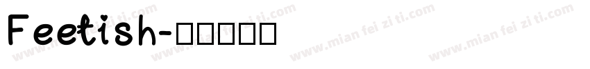 Feetish字体转换