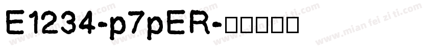 E1234-p7pER字体转换