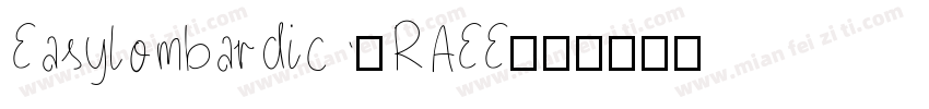 Easylombardic-RAEE字体转换