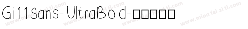 Gi11Sans-UltraBold字体转换