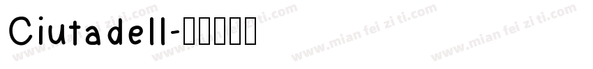 Ciutadell字体转换