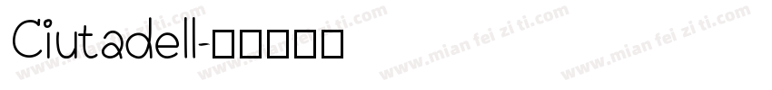 Ciutadell字体转换