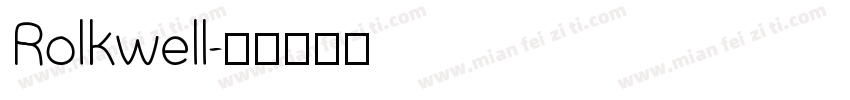 Rolkwell字体转换