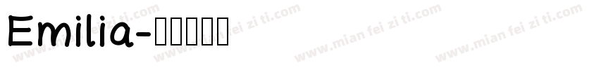 Emilia字体转换