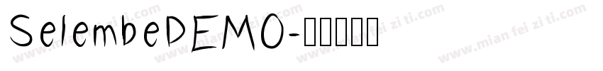 SelembeDEMO字体转换