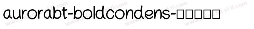 aurorabt-boldcondens字体转换