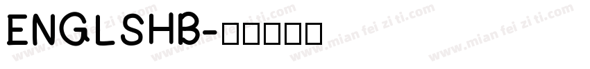 ENGLSHB字体转换