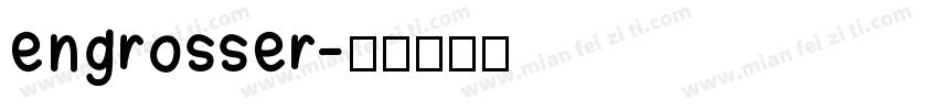 engrosser字体转换