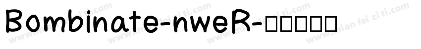 Bombinate-nweR字体转换