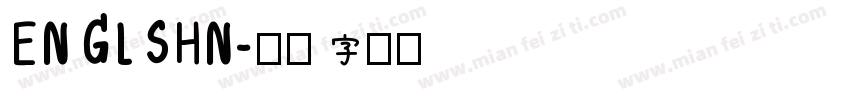 ENGLSHN字体转换
