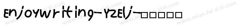 EnjoyWriting-YzElj字体转换