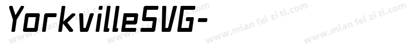 YorkvilleSVG字体转换