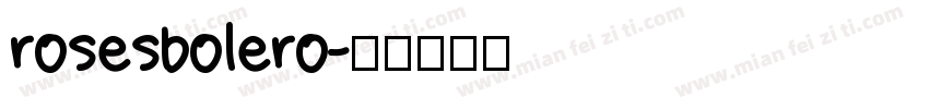 rosesbolero字体转换