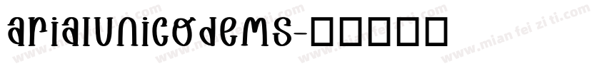 arialunicodems字体转换