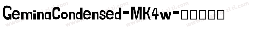 GeminaCondensed-MK4w字体转换