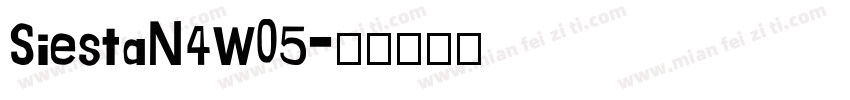 SiestaN4W05字体转换