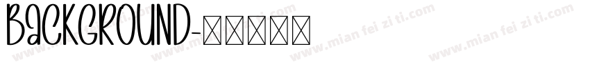 Background字体转换