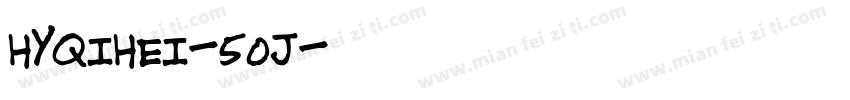 HYQiHei-50J字体转换