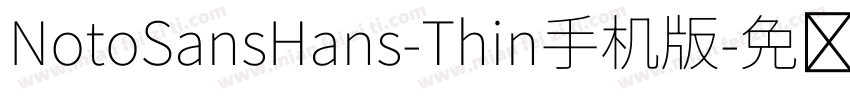NotoSansHans-Thin手机版字体转换