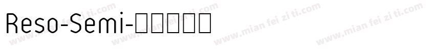 Reso-Semi字体转换
