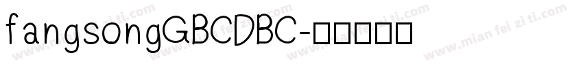 fangsongGBCDBC字体转换