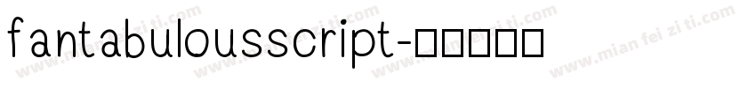 fantabulousscript字体转换