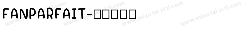FANPARFAIT字体转换