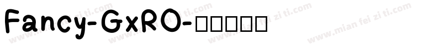 Fancy-GxRO字体转换