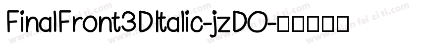 FinalFront3DItalic-jzDO字体转换