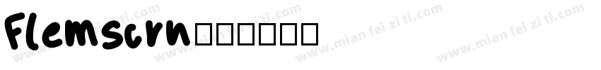 Flemscrn字体转换