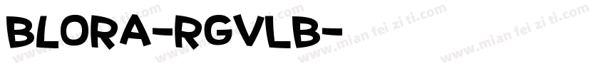 Blora-rgvLB字体转换