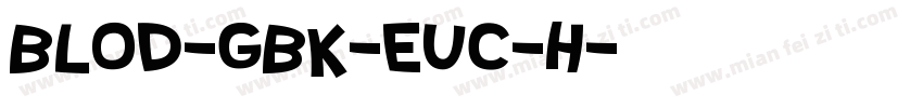 blod-gbk-euc-h字体转换