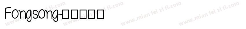 Fongsong字体转换