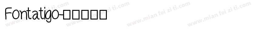 Fontatigo字体转换