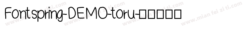 Fontspring-DEMO-toru字体转换