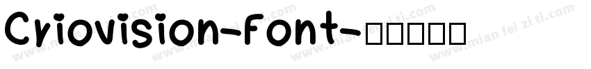 Criovision-Font字体转换