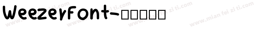 WeezerFont字体转换
