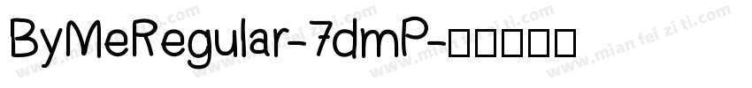 ByMeRegular-7dmP字体转换