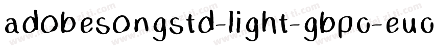 adobesongstd-light-gbpc-euc-h字体转换