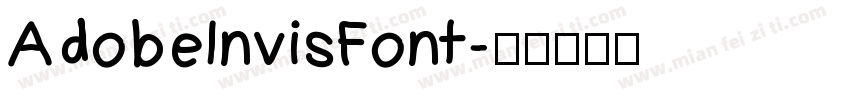 AdobelnvisFont字体转换