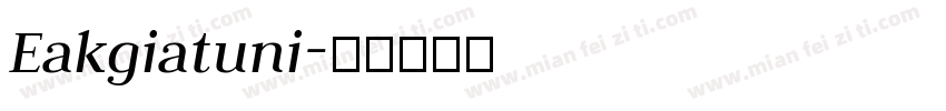 Eakgiatuni字体转换