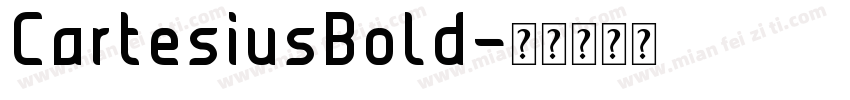 CartesiusBold字体转换