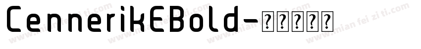 CennerikEBold字体转换