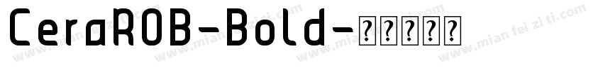 CeraROB-Bold字体转换
