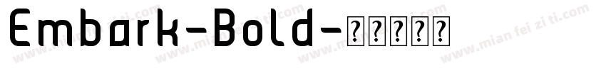 Embark-Bold字体转换