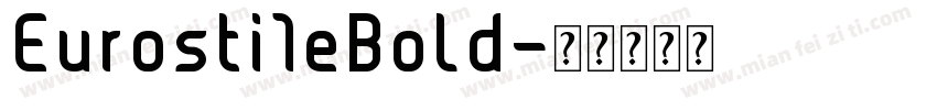Eurosti1eBold字体转换